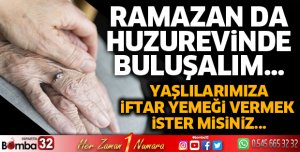 Ramazan da Huzurevinde buluşalım