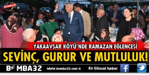 RAMAZAN ŞENLİKLERİ YAKAAVŞAR’DA DEVAM ETTİ