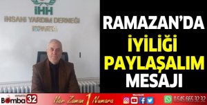 Ramazan’da iyiliği paylaşalım