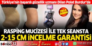 Rasping mucizesi ile tek seansta 2-15 cm incelme garantisi