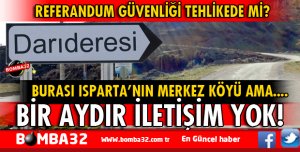 KÖYDE REFERANDUM GÜVENLİĞİ TEHLİKEDE Mİ?