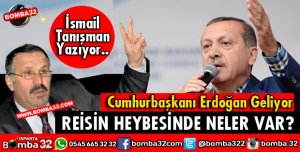 REİSİN HEYBESİNDE NELER VAR