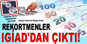 REKORTMENLER IGİAD'DAN ÇIKTI!