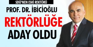 REKTÖR ADAYLIĞI İÇİN BAŞVURUSUNU YAPTI
