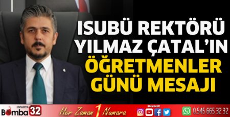 Rektör Çatal'dan Öğretmenler Günü mesajı
