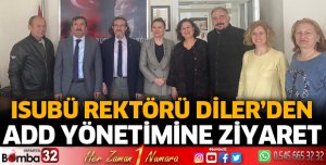 Rektör Diler'den ADD'ye ziyaret
