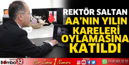 Rektör Saltan AA’nın Yılın Kareleri oylamasına katıldı