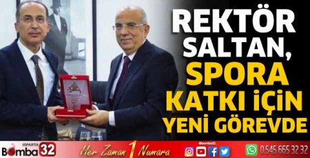 Rektör Saltan, spora katkı için yeni görevde 
