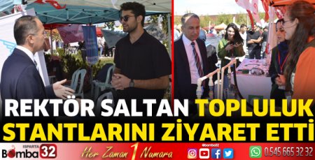Rektör Saltan topluluk stantlarını ziyaret etti