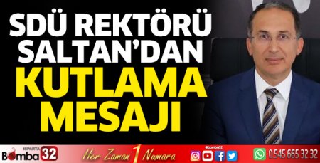 Rektör Saltan’dan 100. yıl kutlama mesajı