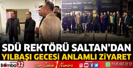 Rektör Saltan'dan anlamlı ziyaret