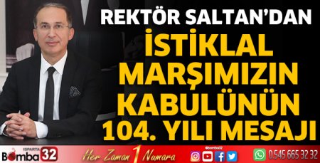 Rektör Saltan'ın 12 Mart mesajı