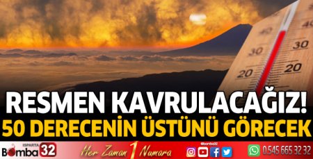 Resmen kavrulacağız! Hava sıcaklığı 50 derecenin üstünü görecek
