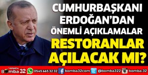 RESTORANLAR AÇILACAK MI? CUMHURBAŞKANI ERDOĞAN'DAN ÖNEMLİ AÇIKLAMALAR