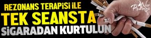 Rezonans terapisi ile tek seansta sigarayı bırakın!