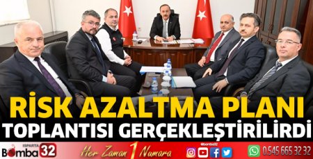 Risk Azaltma Planı Toplantısı gerçekleştirilirdi