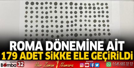 Roma dönemine ait 179 adet sikke ele geçirildi