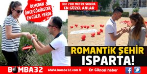 ROMANTİK ŞEHİR ISPARTA !