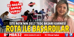 ROTA İLE BAŞARDILAR