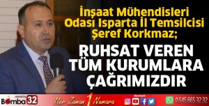 Ruhsat veren tüm kurumlara çağrımızdır
