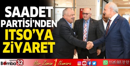 Saadet Partisi'nden ITSO'ya ziyaret