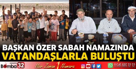 Sabah namazında vatandaşlarla buluştu