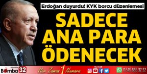 Sadece ana para ödenecek