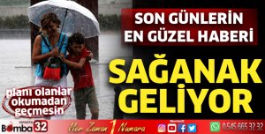 Sağanak geliyor!