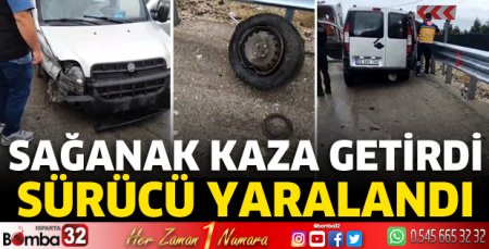 Sağanak kaza getirdi