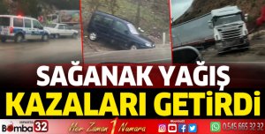 Sağanak yağış kazaları getirdi