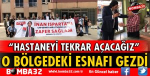 SAĞLAM'DAN ESKİ DEVLET HASTANESİ BİNASI ÖNÜNDE AÇIKLAMA