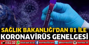 Sağlık Bakanlığından koronavirüs genelgesi