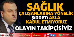 Sağlık çalışanlarına yönelik şiddeti kınıyoruz