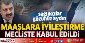 Sağlık çalışanlarının mali haklarının iyileştirilmesine yönelik kanun teklifi kabul edildi