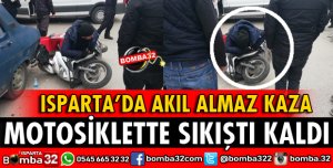 SAĞLIK GÖREVLİLERİ GELENE KADAR MOTORUN ÜZERİNDE BEKLEDİ