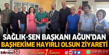 Sağlık-Sen Başkanı Ağun'dan Başhekime hayırlı olsun ziyareti