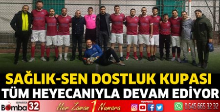 Sağlık-Sen Dostluk Kupası tüm heyecanıyla devam ediyor
