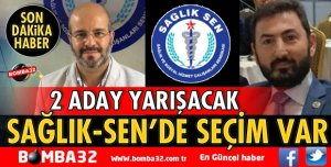 SAĞLIK SEN'DE SEÇİM HEYECANI