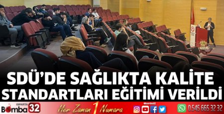 Sağlıkta Kalite Standartları Eğitimi verildi