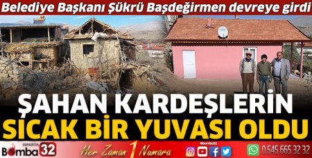 Şahan kardeşler yeni evlerine kavuştu