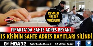 SAHTE ADRES BEYANLARI! 175 KİŞİNİN SAHTE ADRES KAYITLARI SİLİNDİ