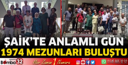 ŞAİK 1974 mezunları buluştu