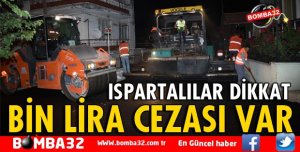 SAKIN BUNU YAPMAYIN! BİN LİRA CEZASI VAR!