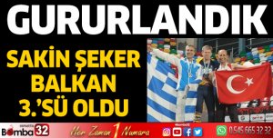 Sakin Şeker Balkan 3.'sü