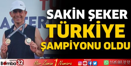 Sakin Şeker Türkiye şampiyonu oldu