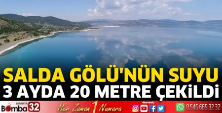 Salda Gölü'nün suyu, 3 ayda 20 metre çekildi