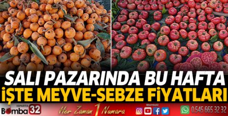 Salı pazarında bu hafta fiyatlar