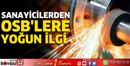 Sanayicilerden OSB'lere yoğun ilgi