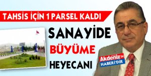 SANAYİDE BÜYÜME HEYECANI