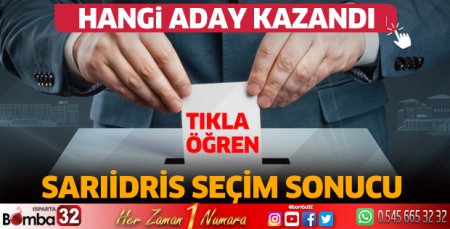 Sarıidris'de hangi aday kazandı?